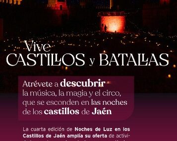 Noches de luz 2023, espectáculos para todos los públicos en los castillos de Jaén