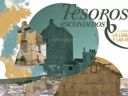 Conoce la comarca de La Loma y las Villas con las Rutas Tesoros Escondidos